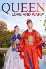 Drama Korea Queen: Love and War (2019)