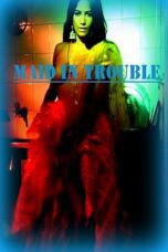 Maid In Trouble (2020)