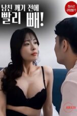 Hurry Up Before Your Boyfriend Wakes Up