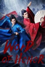 Drama China Word of Honor (2021)