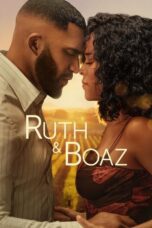 Ruth & Boaz (2025)
