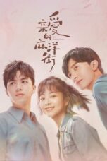 Drama China Dear Mayang Street (2020)